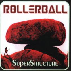 Rollerball (AUS) : Superstructure